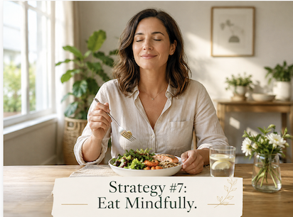 Wt Loss #7 Eat Mindfully
